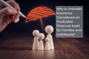 Why is umbrella insurance considered an invaluable financial asset for families and individuals?